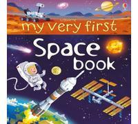 Emily Bone My Very First Space Book Board book Emily Bone Multicolor