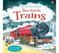 Emily Bone See Inside Trains Board book Book Emily Bone Multicolor