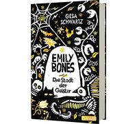 Emily Bones: Die Stadt der Geister