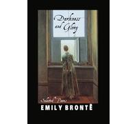 Emily Bronte DARKNESS & GLORY: SELECTED POEMS Paperback Book Emily Bronte Multicolor