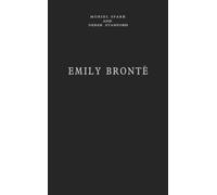 Emily Bronte: Her Life and Work