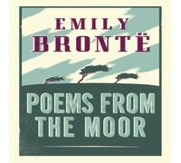 Emily Bronte Poems from the Moor Paperback Book Emily Bronte Multicolor