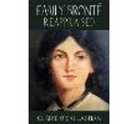 Emily Brontë Reappraised