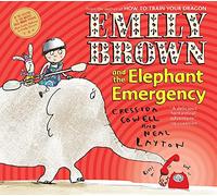 Emily Brown: Emily Brown and the Elephant Emergency