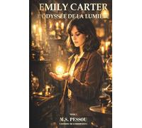 Emily Carter: L'Odyssée de la Lumière