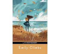 Emily Climbs: Young Adult Historical Fiction
