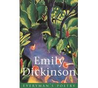 Emily Dickinson: A selection of poems from one of America’s most iconic poets (The Great Poets)