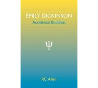 Emily Dickinson, Accidental Buddhist