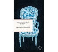 Emily Dickinson Face to Face (McNally Editions)
