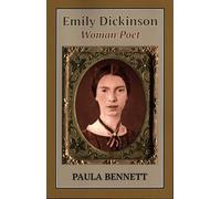 Emily Dickinson: Woman Poet