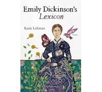 Emily Dickinson's Lexicon: Poems