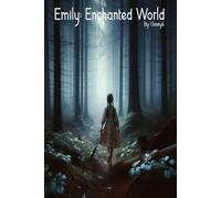 Emily: Enchanted World