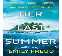 Emily Freud Her Last Summer : the scorching destination thriller with a killer Emily Freud Multicolor