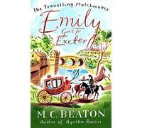 Emily Goes to Exeter (Travelling Matchmaker 1)