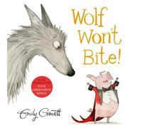 Emily Gravett Wolf Won't Bite Book Emily Gravett Multicolor