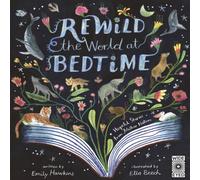 Emily Hawkins Rewild the World at Bedtime Hardback Book Emily Hawkins Multicolor