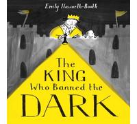 Emily Haworth-Booth KING WHO BANNED DARK PB Paperback Book Emily Haworth-Booth Multicolor