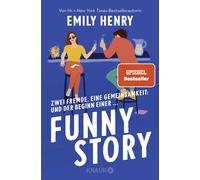 Emily Henry Kat Funny Story: Roman Eine Friends-to-lovers-Liebesge (Paperback)