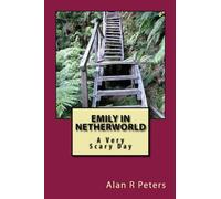 Emily in Netherworld: A Very Scary Day: 4 (The Netherword)