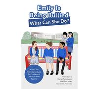 Emily Is Being Bullied, What Can She Do?