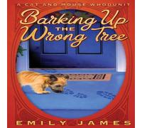 Emily James Barking Up the Wrong Tree Paperback Book Emily James Multicolor