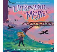 Emily Lloyd-Jones Unspoken Magic Paperback Book Emily Lloyd-Jones Multicolor