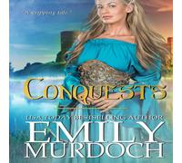 Emily Murdoch Conquests: Hearts Rule Kingdoms Paperback Book Emily Murdoch Multicolor