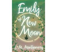 Emily of New Moon (Emily Starr)