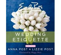 Emily Post's Wedding Etiquette, 6e