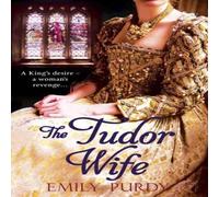 Emily Purdy The Tudor Wife Paperback Book Emily Purdy Multicolor