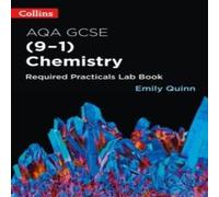 Emily Quinn AQA GCSE Chemistry (9-1) Required Practicals Lab Book Paperback Emily Quinn Multicolor