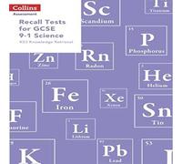 Emily Quinn Recall Tests for GCSE 9-1 Science: KS3 knowledge retrieval Emily Quinn Multicolor