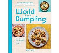 Emily Roz - World Is Your Dumpling Little Parcels. Big Flavours. 80 - A245z