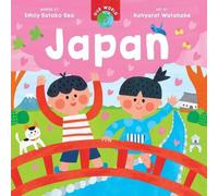 Emily Satoko Seo Our World: Japan Board book Book Emily Satoko Seo Multicolor