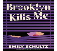 Emily Schultz Brooklyn Kills Me Paperback Book Emily Schultz Multicolor