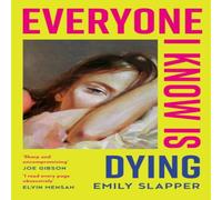 Emily Slapper Everyone I Know is Dying Paperback Book in White Emily Slapper White