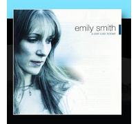 Emily Smith - A Day Like Today