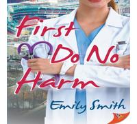 Emily Smith First Do No Harm Paperback Book Emily Smith Multicolor
