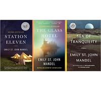 Emily St. John Mandel Bestselling 3 Books Collection - Station Eleven, The Glass Hotel, Sea of Tranquility (Hardcover Edition)