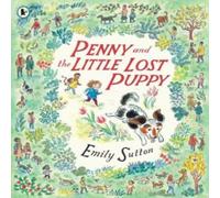 Emily Sutton Penny & the Little Lost Puppy Paperback Book Emily Sutton Multicolor