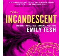 Emily Tesh Incandescent Paperback Book Emily Tesh Multicolor