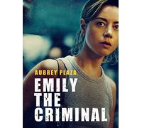Emily The Criminal
