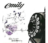 Emily - This Is Our Emergency