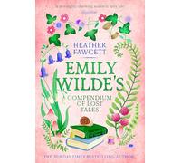 Emily Wilde's Compendium of Lost Tales: the enchanting and romantic magical academia phenomenon! (Emily Wilde Series)