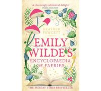 Emily Wilde's Encyclopaedia of Faeries: the cosy and heart-warming Sunday Times