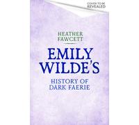 Emily Wilde's History of Dark Faerie
