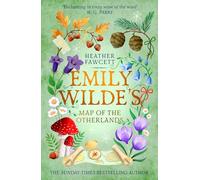 Emily Wilde's Map of the Otherlands : the charming light academia Sunday Times bestseller