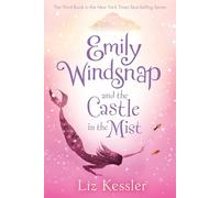 Emily Windsnap and the Castle in the Mist: 03