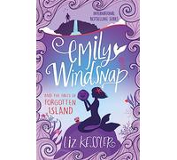 Emily Windsnap and the Falls of Forgotten Island: Book 7