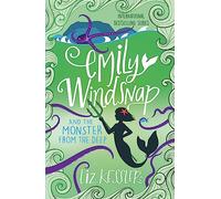 Emily Windsnap and the Monster from the Deep: Book 2 (Emily Windsnap)